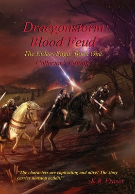 Blood Feud: Draegonstorm: The Elders Saga: Book One by Fraser, K. R.