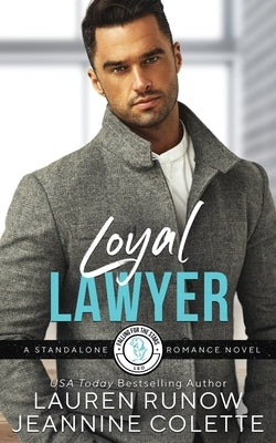 Loyal Lawyer: A Standalone Novel by Runow, Lauren
