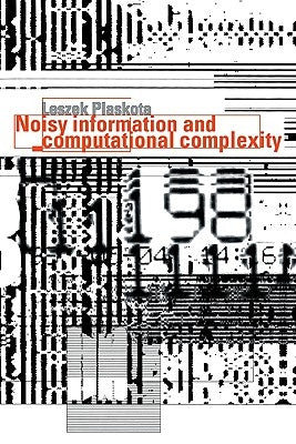 Noisy Info Computational Compl by Plaskota, Leszek