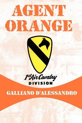 Agent Orange by D'Alessandro, Galliano