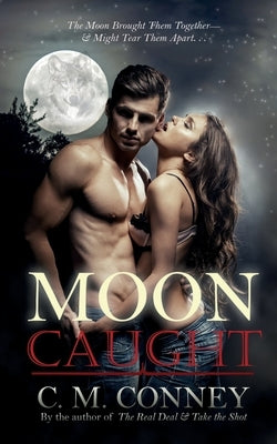 Moon Caught by Conney, C. M.