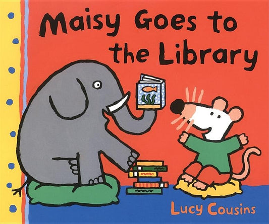 Maisy Goes to the Library by Cousins, Lucy