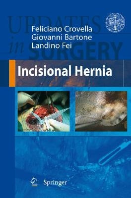 Incisional Hernia by Crovella, Feliciano