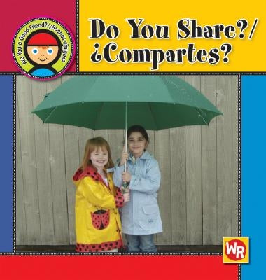 Do You Share? / ¿Compartes? by Mattern, Joanne