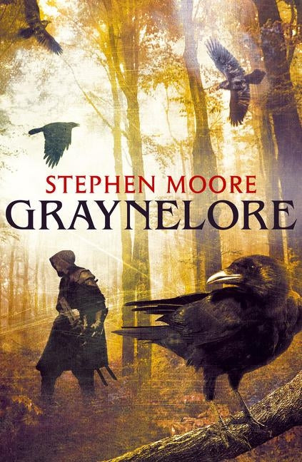 Graynelore by Moore, Stephen
