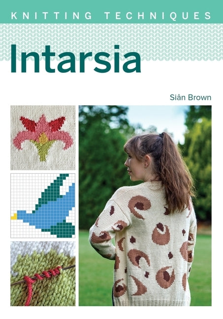 Intarsia by Brown, Sian