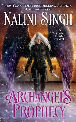 Archangel's Prophecy by Singh, Nalini