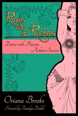 Raqs to Riches by Brooks, Oriana