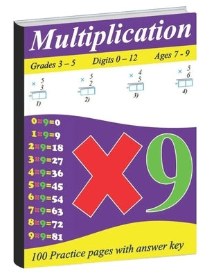 Multiplication For Kids (Ages 7-9, Digits 0-12): 100 Practice Pages With Answer Key by Madrouba, Aslmad N.