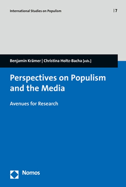 Perspectives on Populism and the Media: Avenues for Research by Kramer, Benjamin