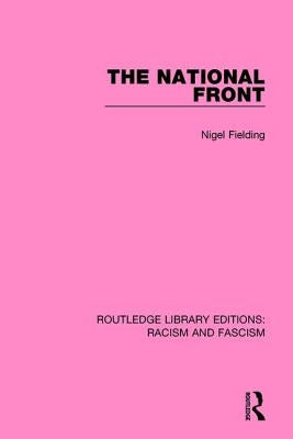 The National Front by Fielding, Nigel