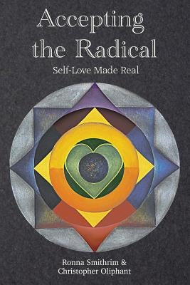 Accepting the Radical by Smithrim, Ronna