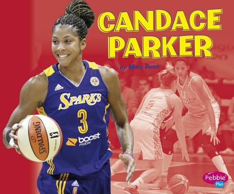 Candace Parker by Dunn, Mary R.