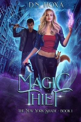 Magic Thief by Hoxa, D. N.