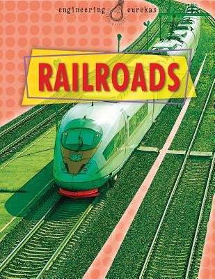 Railroads by Snedden, Robert