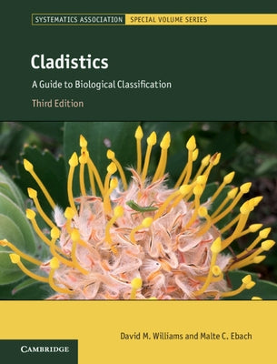 Cladistics: A Guide to Biological Classification by Williams, David M.