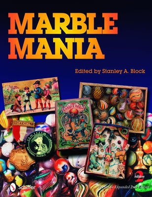 Marble Mania by Block, Stanley
