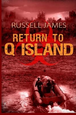 Return to Q Island by James, Russell