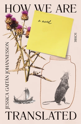 How We Are Translated by Gaitán Johannesson, Jessica