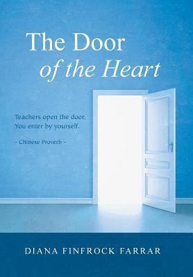 The Door of the Heart by Farrar, Diana Finfrock