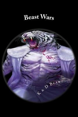 Beast Wars: Immortal Book 3 by Bear, K. &. D.