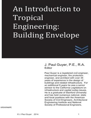 An Introduction to Tropical Engineering: Building Envelope by Guyer, J. Paul
