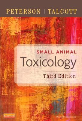 Small Animal Toxicology by Talcott, Patricia A.
