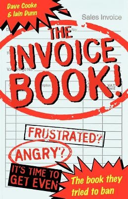 The Invoice Book by Cooke, Dave