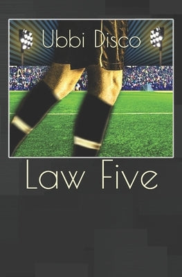 Law Five by Disco, Ubbi