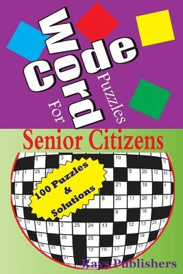 Code Word Puzzles for Senior Citizens by Rays Publishers