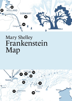 Mary Shelley: Frankenstein Map by Thelander, Martin