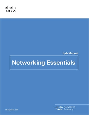 Networking Essentials Lab Manual by Cisco Networking Academy