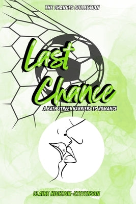 Last Chance by Highton-Stevenson, Claire
