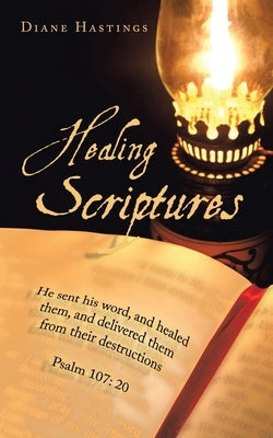 Healing Scriptures by Hastings, Diane