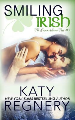 Smiling Irish by Regnery, Katy