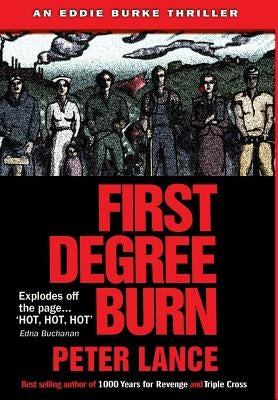 First Degree Burn by Lance, Peter