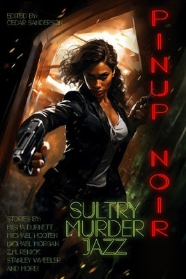 Sultry Murder Jazz: Pinup Noir by Semper, Urna