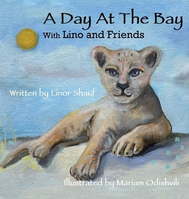 A day at the bay with Lino and friends by Shaul, Linor