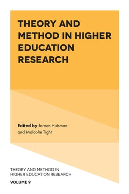 Theory and Method in Higher Education Research by Huisman, Jeroen
