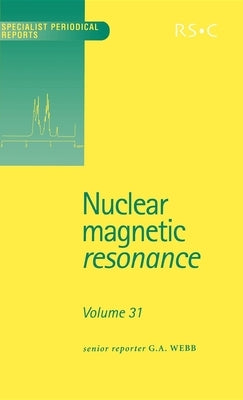 Nuclear Magnetic Resonance: Volume 31 by Jameson, Cynthia J.