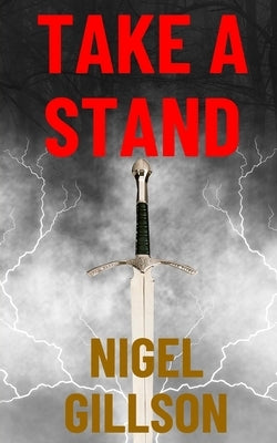 Take A Stand by Gillson, N. M.