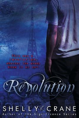 Revolution: A Collide Series Novel by Crane, Shelly