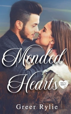 Mended Hearts by Rylie, Greer
