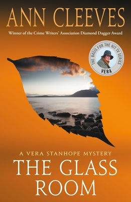 The Glass Room: A Vera Stanhope Mystery by Cleeves, Ann