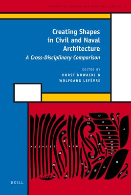 Creating Shapes in Civil and Naval Architecture by Nowacki, Horst