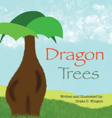 Dragon Trees by Wingem, Drake O.