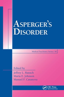 Asperger's Disorder by Rausch, Jeffrey L.