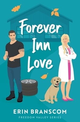 Forever Inn Love by Branscom, Erin