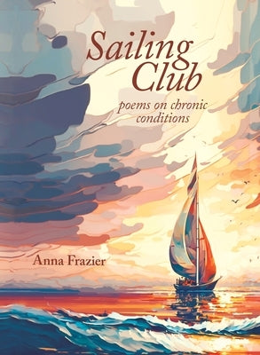 Sailing Club by Frazier, Anna