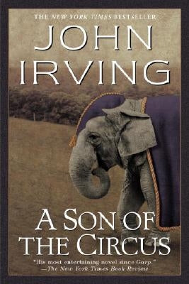 A Son of the Circus by Irving, John